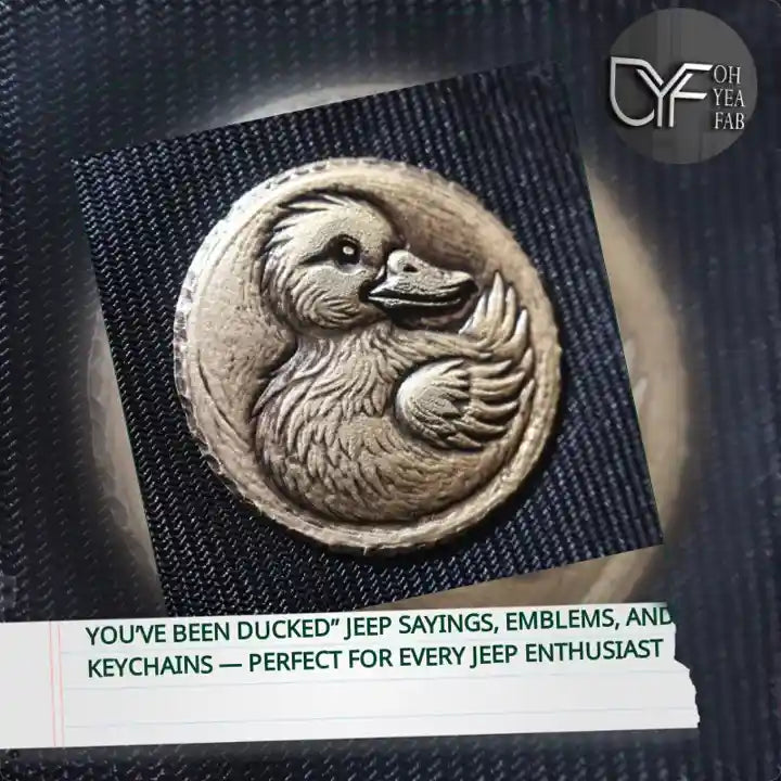You&rsquo;ve Been Ducked&rdquo; Jeep sayings, emblems, and keychains &mdash; perfect for every Jeep enthusiast by@Outfy